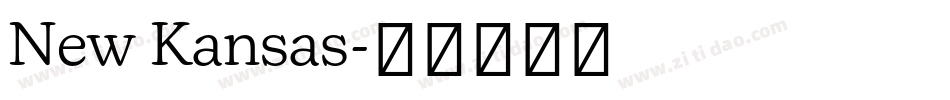 New Kansas字体转换